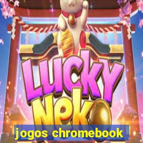 jogos chromebook